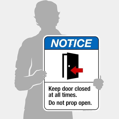 Keep Door Closed at All Times Do Not Prop Open Sign, ANSI Notice Sign, - Image 4