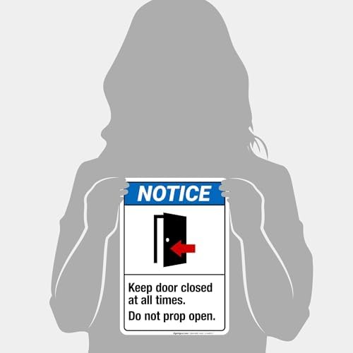 Keep Door Closed at All Times Do Not Prop Open Sign, ANSI Notice Sign, - Image 4