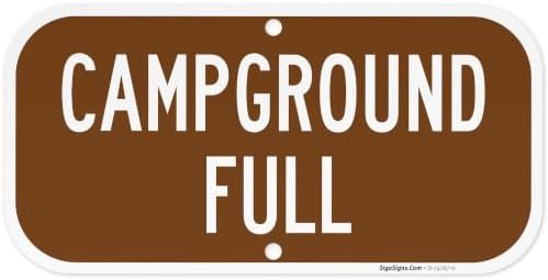 Campground Full Sign, (SI-74787) by SigoSigns