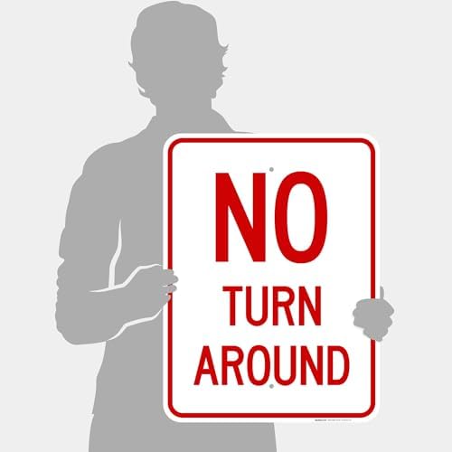 No Turn Around Sign, - Image 4