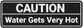 Standard Caution Water Gets Very Hot Sign (Black) - Large 5 Pack by SignsByLITA