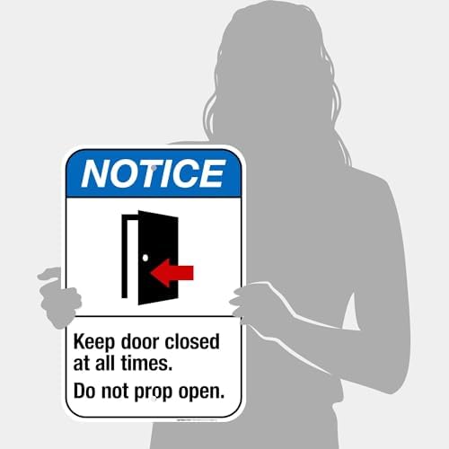 Keep Door Closed at All Times Do Not Prop Open Sign, ANSI Notice Sign, - Image 4