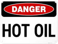 Danger Hot Oil OSHA Sign, by SigoSigns