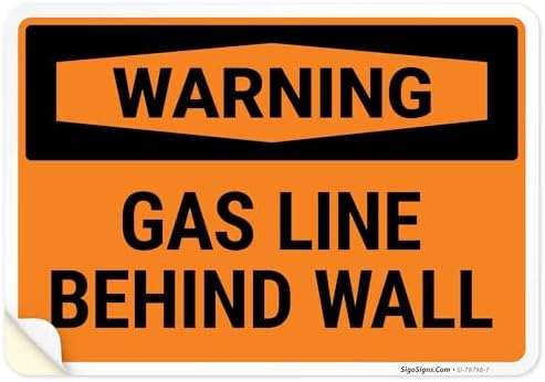 Warning Gas Line Behind Wall OSHA Sign, by SigoSigns