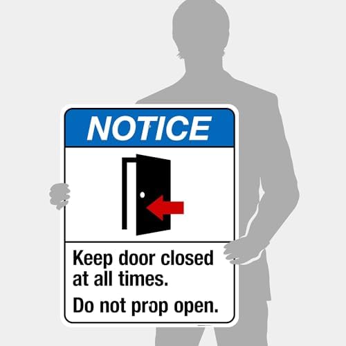 Keep Door Closed at All Times Do Not Prop Open Sign, ANSI Notice Sign, - Image 4