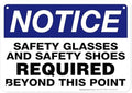 Safety Glasses and Safety Shoes Required Beyond This Point Sign, 7x10 by MySignCenter