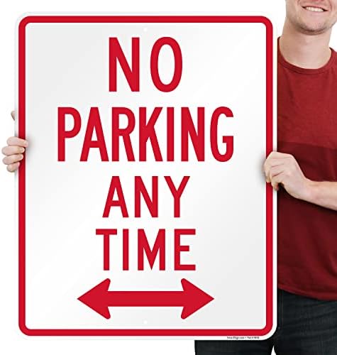 SmartSign 30 x 24 inch “No Parking Any Time” Metal Sign with Bidirectional Arrow, 80 mil Laminated Rustproof Aluminum, Red and White, Made in USA - Image 5