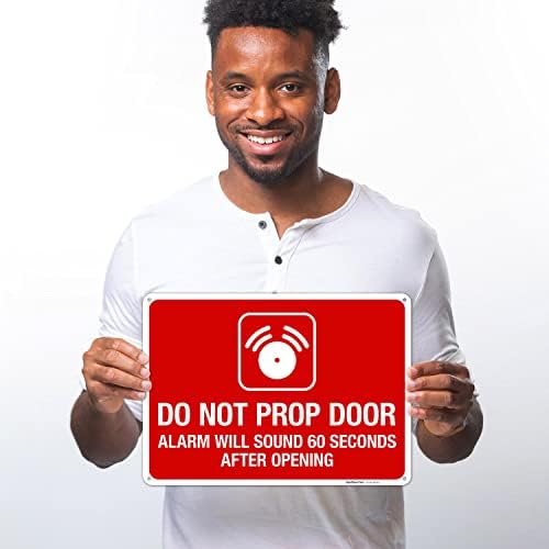 Do Not Prop Door Alarm Will Sound 60 Seconds After Opening Sign, - Image 2
