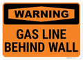 Warning Gas Line Behind Wall OSHA Sign, by SigoSigns