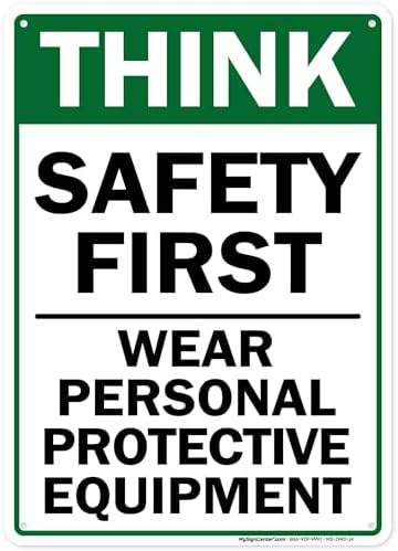 Think Safety First Wear Personal Protective Equipment Sign, 10"x14" by MySignCenter