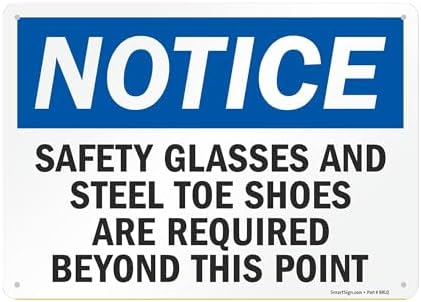 SmartSign Notice - Safety Glasses And Steel Toe Shoes Are Required Beyond This Point OSHA Metal Sign, 10 x 14 inches 40 mil Laminated Rustproof Aluminum, Made in USA by SmartSign