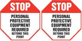 Stop: Personal Protective Equipment Required Sign, 12" x 12" Plastic with Rounded Corners and 5mm Mounting Holes in Each Corner for Indoor Use, J. J. Keller & Associates, Inc. (Pack of 2) by JJKellerAssociatesInc