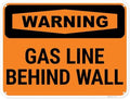 Warning Gas Line Behind Wall OSHA Sign, by SigoSigns