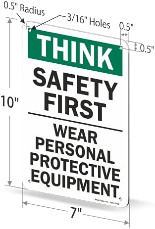 SmartSign 10 x 7 inch “Think - Safety First, Wear Personal Protective Equipment” Sign, Digitally Printed, 55 mil HDPE Plastic, Green, Black and White - Image 6