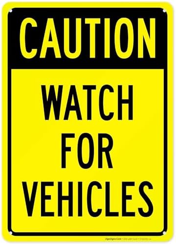Watch for Vehicles Sign, by SigoSigns