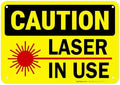 Laser in Use Sign, Caution Sign, by SigoSigns