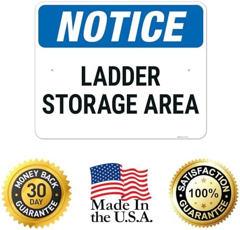 OSHA Notice Ladder Storage Area Sign, - Image 7
