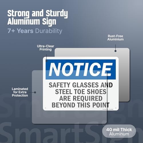 SmartSign Notice - Safety Glasses And Steel Toe Shoes Are Required Beyond This Point OSHA Metal Sign, 10 x 14 inches 40 mil Laminated Rustproof Aluminum, Made in USA - Image 5