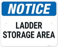OSHA Notice Ladder Storage Area Sign, by SigoSigns