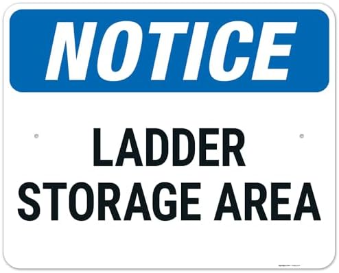 OSHA Notice Ladder Storage Area Sign, by SigoSigns