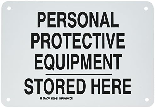 Brady 128491 Personal Protection Sign, Legend "Personal Protective Equipment Stored Here", 7" Height, 10" Width, Black on White by BradyCorp