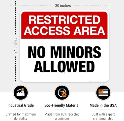 Restricted Access Area No Minors Allowed Sign, 24x30 Inches, Rust Free .063 Aluminum, Made in USA by Sigo Signs - Image 3