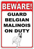 Warning Sign Beware! Guard Belgian Malinois On Duty Funny Quote Sign Business Sign 12X8 Inches Aluminum Metal Tin Sign by Eletina