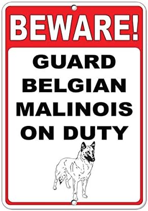 Warning Sign Beware! Guard Belgian Malinois On Duty Funny Quote Sign Business Sign 12X8 Inches Aluminum Metal Tin Sign by Eletina