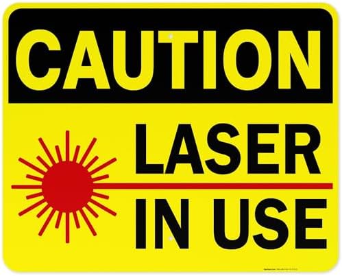 Laser in Use Sign, Caution Sign, by SigoSigns