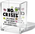 Funny Office Acrylic Cosmetic Pen Pencil Holder Cup, No Crisis Allowed This Week Cute Pencil Organizer, Unique Desk Accessories, Sarcastic Gifts for Women Men Assistant Principal （A10） by Unknown