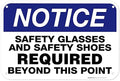 Safety Glasses and Safety Shoes Required Beyond This Point Sign, 12x18 by MySignCenter