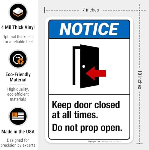 Keep Door Closed at All Times Do Not Prop Open Sign, ANSI Notice Sign, - Image 3