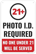 1PC 21+ Photo ID Required Sign, 12 x 8 Inches - Aluminum by Venicor