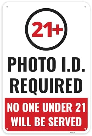 1PC 21+ Photo ID Required Sign, 12 x 8 Inches - Aluminum by Venicor