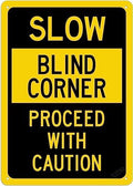 Warning Sign New Warning Plaque Wall Decor Slow Blind Corner Proceed With Caution Sign Courtyard Decoration Office Sign Outdoor & Indoor Safety Sign 8 X 12 Inch by Eletina