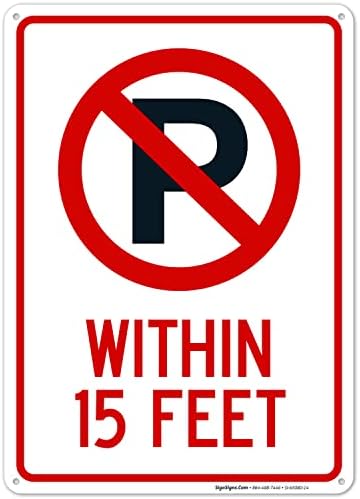 No Parking Symbol Within 15 Feet Sign, by SigoSigns