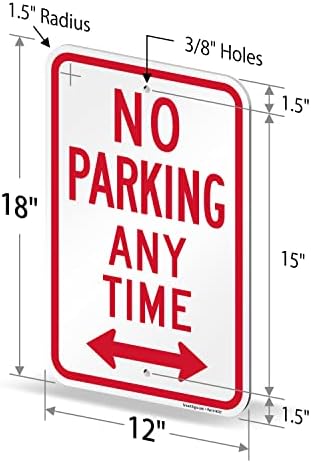 SmartSign 18 x 12 inch “No Parking Any Time” Metal Sign with Bidirectional Arrow, 120 mil Aluminum Composite (ACM), Engineer Grade Reflective Material, Red and White - Image 7