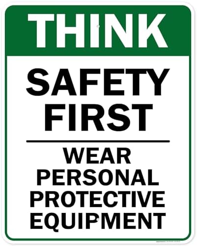 Think Safety First Wear Personal Protective Equipment Sign, 24"x30" .063 by MySignCenter