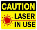 Laser in Use Sign, Caution Sign, by SigoSigns