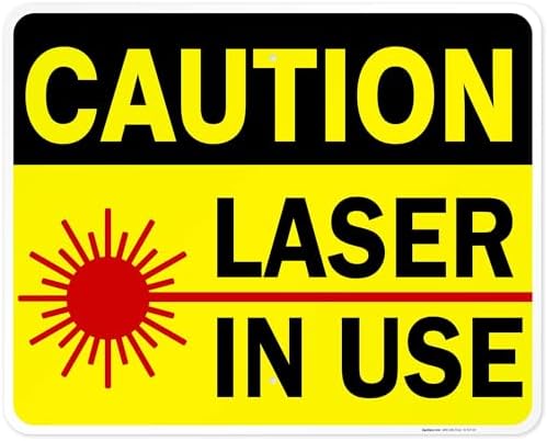 Laser in Use Sign, Caution Sign, by SigoSigns