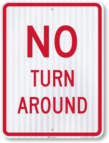 SmartSign "No Turn Around" Sign | 18" x 24" 3M High Intensity Grade Reflective Aluminum by SmartSign