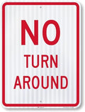 SmartSign "No Turn Around" Sign | 18" x 24" 3M High Intensity Grade Reflective Aluminum by SmartSign