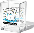 Funny Crying Ghost Office Acrylic Cosmetic Pen Pencil Holder Cup, I Will Handle It But I Will Cry First Cute Pencil Organizer, Humor Desk Decor, Emotional Support Gifts for Women Men（A23） by Unknown