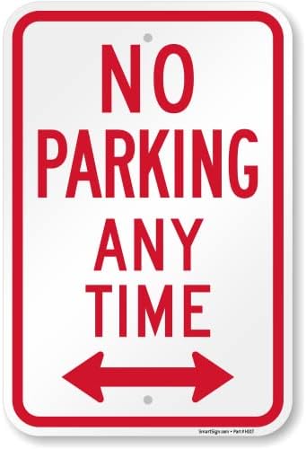SmartSign 18 x 12 inch “No Parking Any Time” Metal Sign with Bidirectional Arrow, 120 mil Aluminum Composite (ACM), Engineer Grade Reflective Material, Red and White by SmartSign