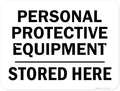 Personal Protective Equipment Stored Here Sign, 18x24 Inches, Rust Free .063 Aluminum, Fade Resistant, Made in USA by My Sign Center by MySignCenter