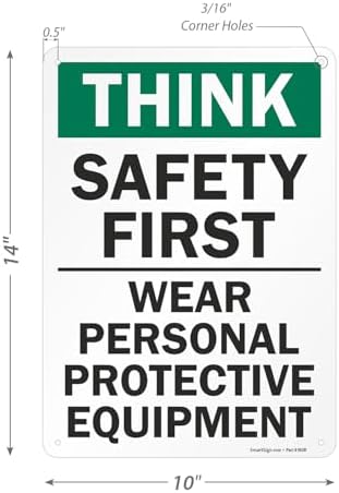 SmartSign 2-Pack 'Think Safety First Wear Personal Protective Equipment' Sign - 10" x 14", 40 mil Laminated Rustproof Aluminum, Fade-Resistant, Green, Black and White, Made in USA - Image 5