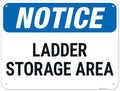 OSHA Notice Ladder Storage Area Sign, by SigoSigns