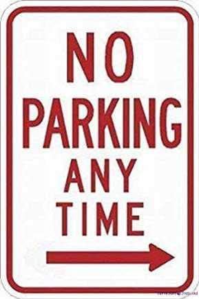 New Warning Metal Tin Signs No Parking Any Time (Right Arrow) 5052- Red On White Signs Street Sign 20 x 30 cm / 8 x 12 inches (Height x Length) by Eletina