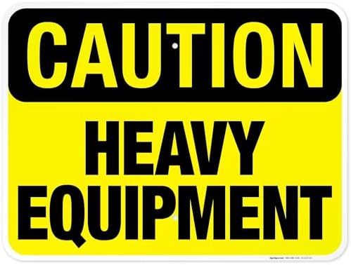 Heavy Equipment Sign, OSHA Caution Sign, by SigoSigns