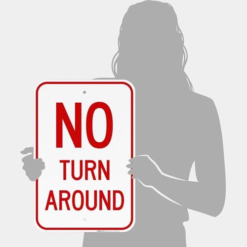 No Turn Around Sign, - Image 4